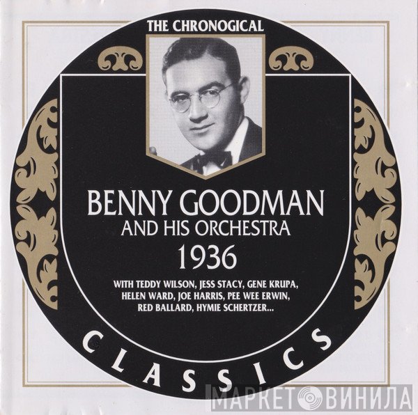 Benny Goodman And His Orchestra  - 1936