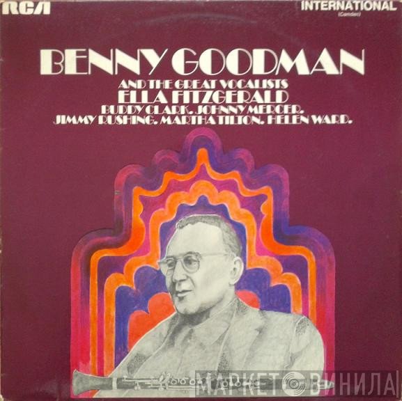Benny Goodman And His Orchestra - Benny Goodman And The Great Vocalists