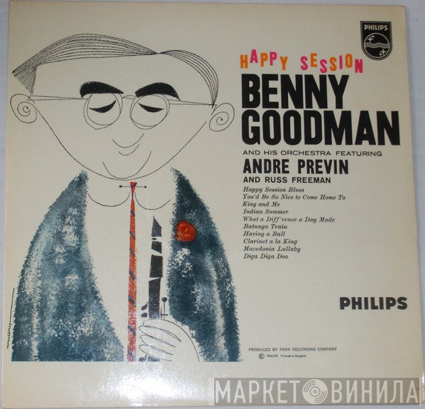 Benny Goodman And His Orchestra Featuring André Previn And Russ Freeman  - Happy Session