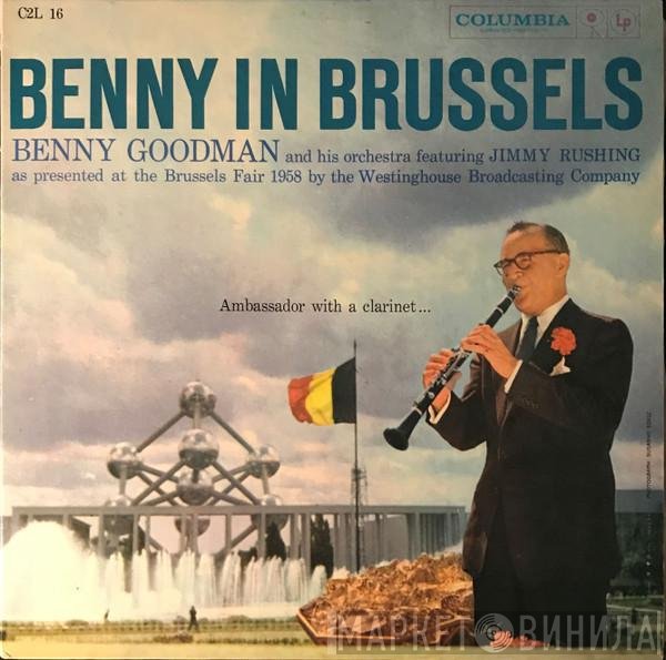 Benny Goodman And His Orchestra Featuring Jimmy Rushing  - Benny In Brussels