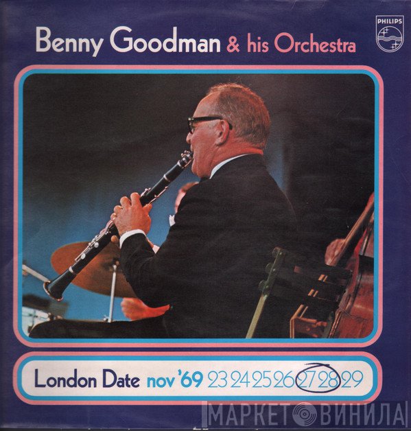 Benny Goodman And His Orchestra - London Date