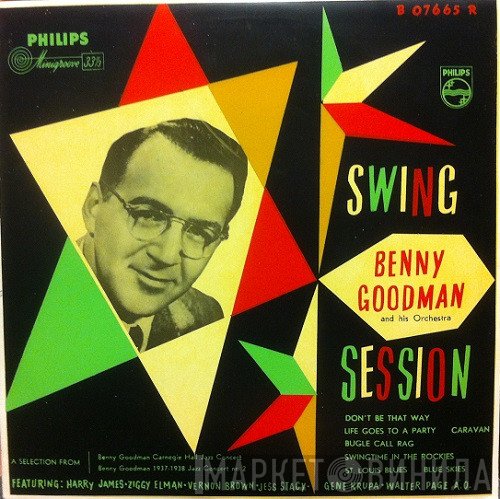 Benny Goodman And His Orchestra  - Swing Session