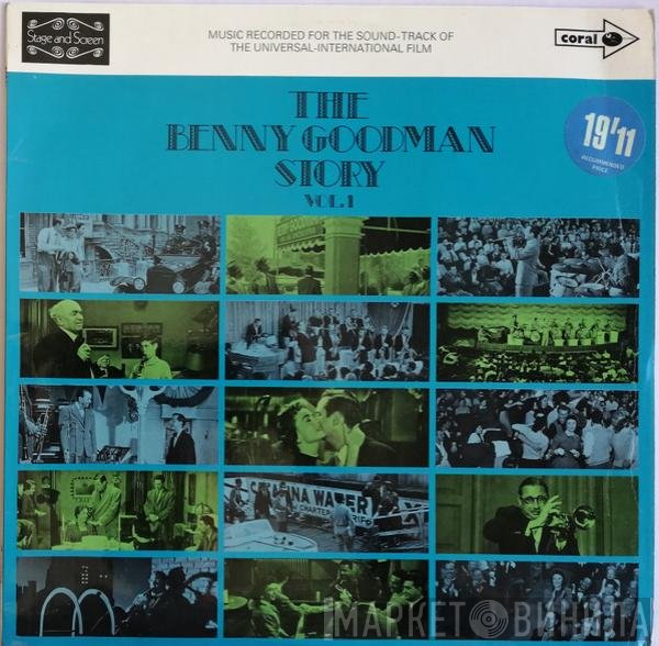 Benny Goodman And His Orchestra - The Benny Goodman Story Vol. 1