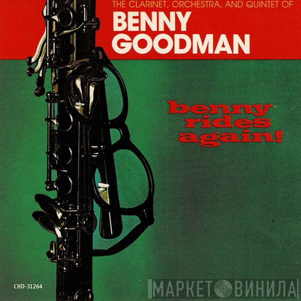 Benny Goodman  - Benny Rides Again!