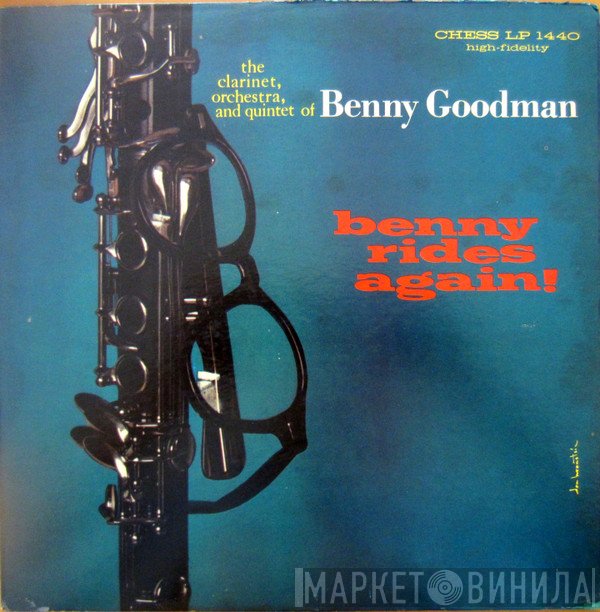 Benny Goodman  - Benny Rides Again