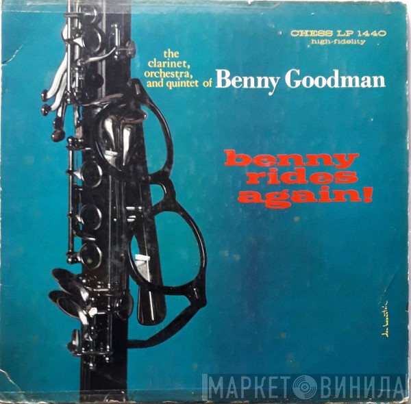 Benny Goodman  - Benny Rides Again