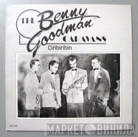 Benny Goodman - Ciribiribin
