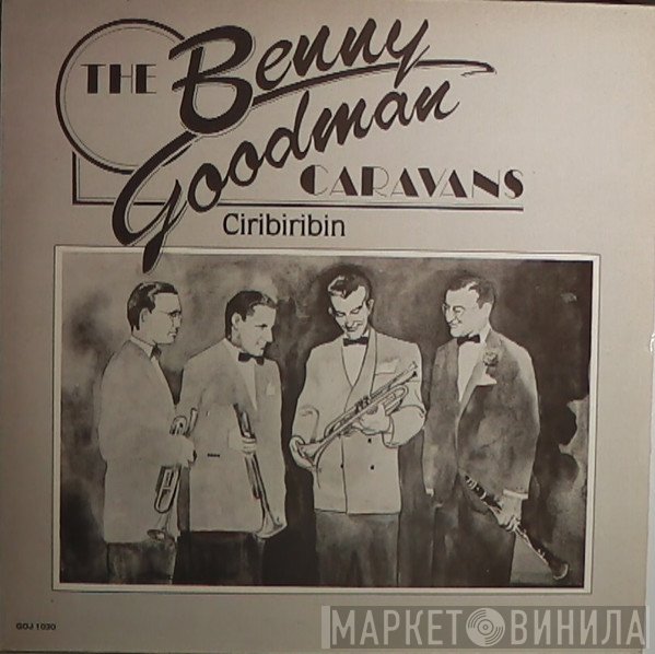 Benny Goodman - Ciribiribin