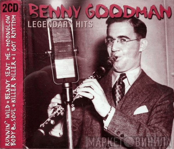 Benny Goodman - Legendary Hits