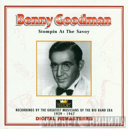 Benny Goodman - Stompin At The Savoy