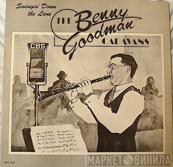 Benny Goodman - Swingin' Down The Lane