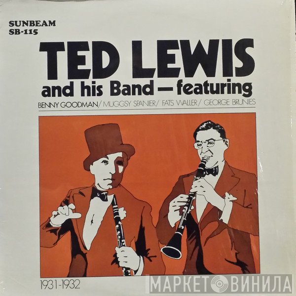 Benny Goodman, Ted Lewis And His Band - Ted Lewis And His Band Featuring Benny Goodman
