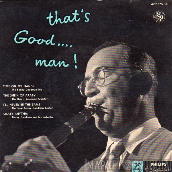 Benny Goodman  - That's Good...man!
