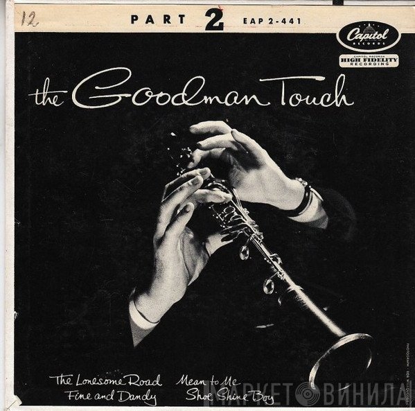 Benny Goodman  - The Goodman Touch, Part 2