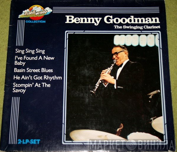 Benny Goodman - The Swinging Clarinet