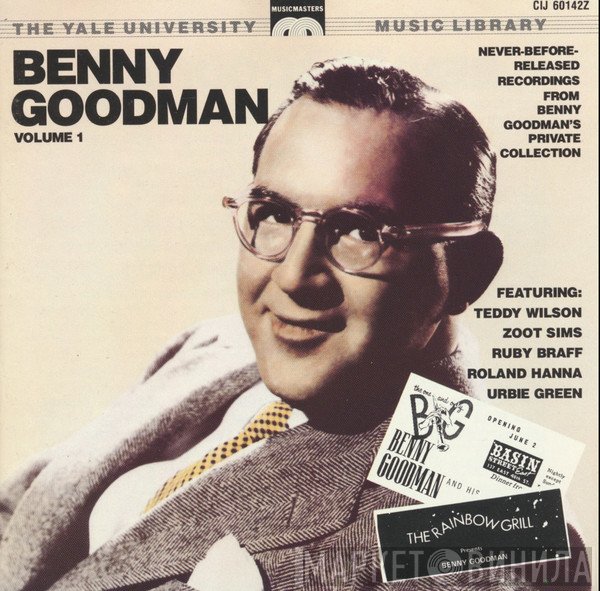 Benny Goodman - The Yale Archives - Volume 1