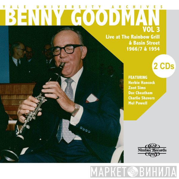 Benny Goodman - Yale University Archives - Vol 3