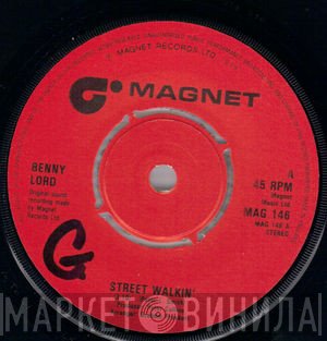 Benny Lord - Street Walkin' / Something's Moving