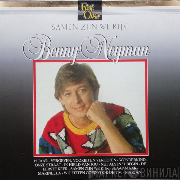 Benny Neyman  - Samen Zijn We Rijk