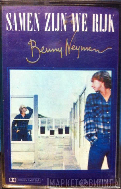 Benny Neyman  - Samen Zijn We Rijk
