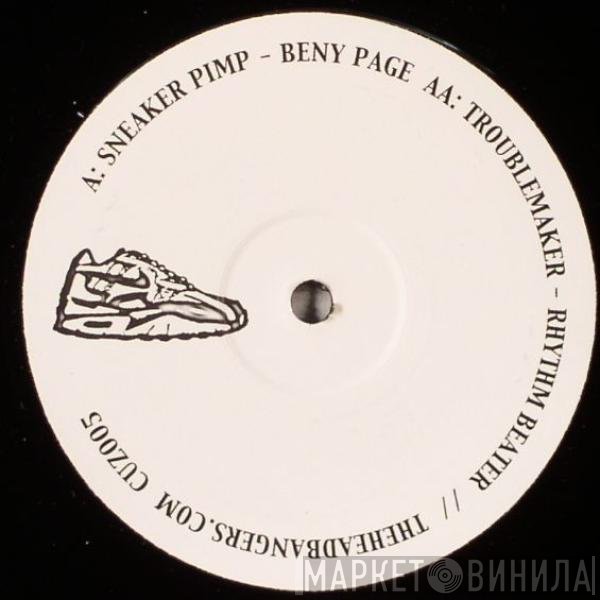 Benny Page / Rhythm Beater  - Sneaker Pimp / Troublemaker