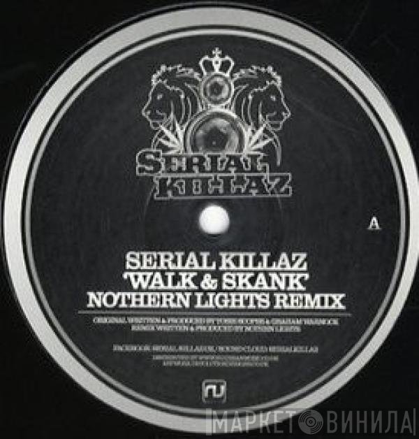 Benny Page, Serial Killaz  - Walk & Skank (Northern Lights Remix) / Crying Out (Serial Killaz Remix)