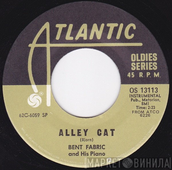 Bent Fabric, The Rose Garden - Alley Cat / Next Plane To London