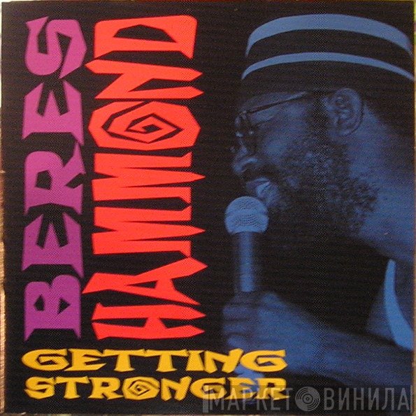 Beres Hammond  - Getting Stronger
