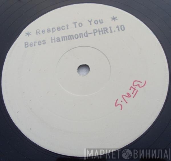 Beres Hammond - Respect To You