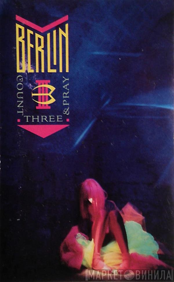 Berlin  - Count Three & Pray