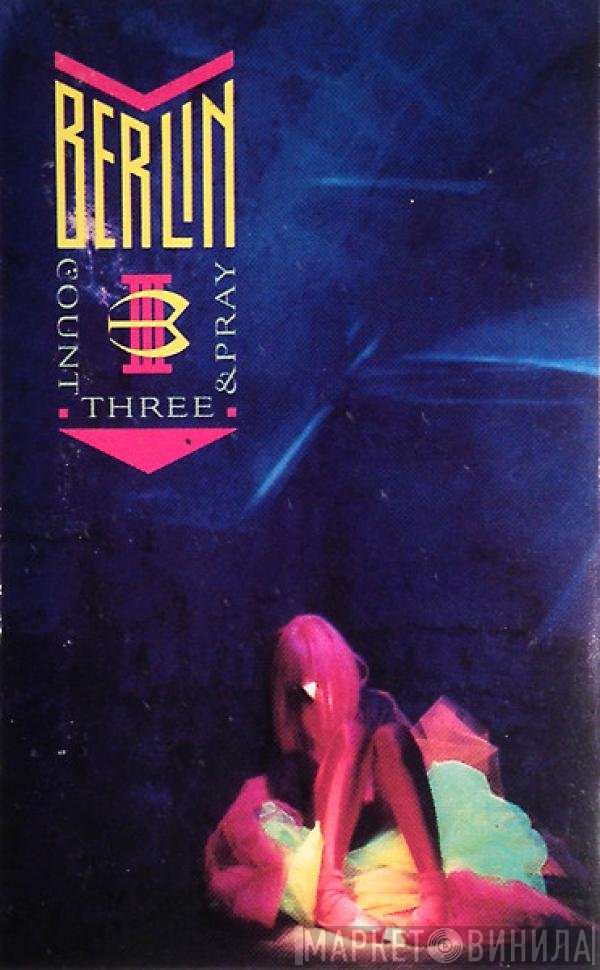 Berlin  - Count Three & Pray