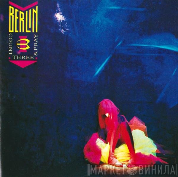 Berlin  - Count Three & Pray