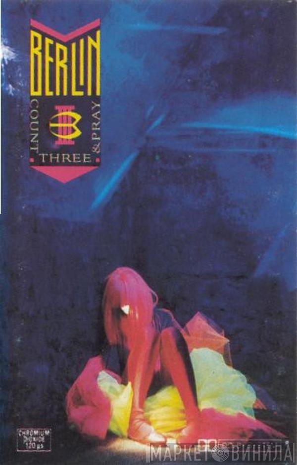 Berlin  - Count Three & Pray