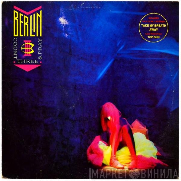 Berlin  - Count Three & Pray
