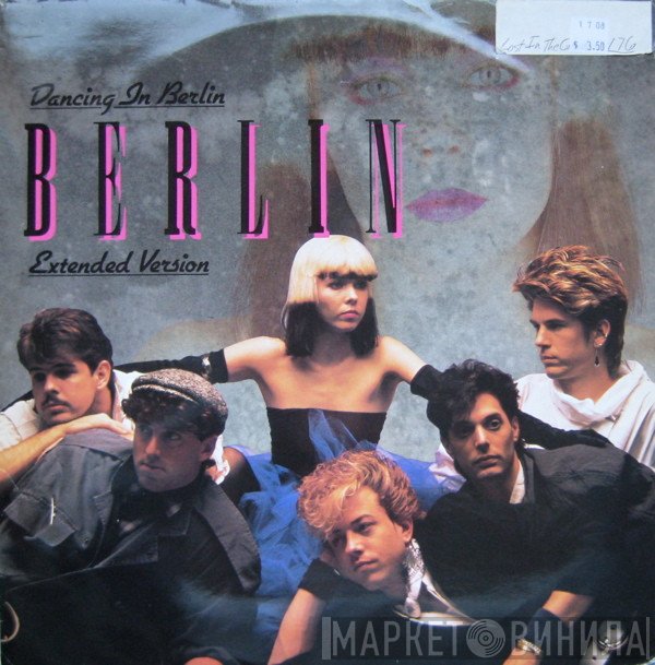 Berlin - Dancing In Berlin (Extended Version)