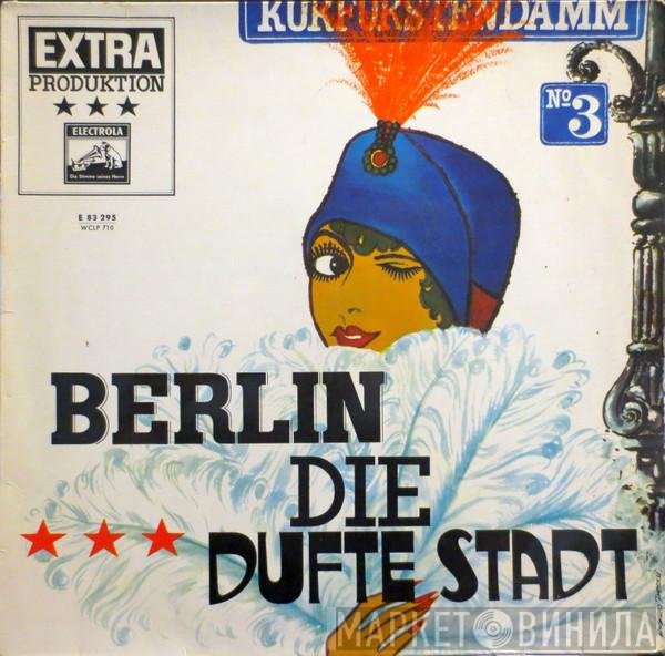  - Berlin Die Dufte Stadt