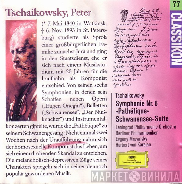 Berliner Philharmoniker, Herbert von Karajan, Leningrad Philharmonic Orchestra, Evgeny Mravinsky, Pyotr Ilyich Tchaikovsky - Classikon 77: Tschaikowsky: Symphonie Nr. 6 »Pathétique« / Schwanensee-Suite