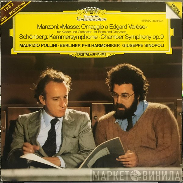 Berliner Philharmoniker, Maurizio Pollini, Arnold Schoenberg, Giacomo Manzoni, Giuseppe Sinopoli - »Masse: Omaggio A Edgard Varèse« / Kammersymphonie = Chamber Symphony Op. 9