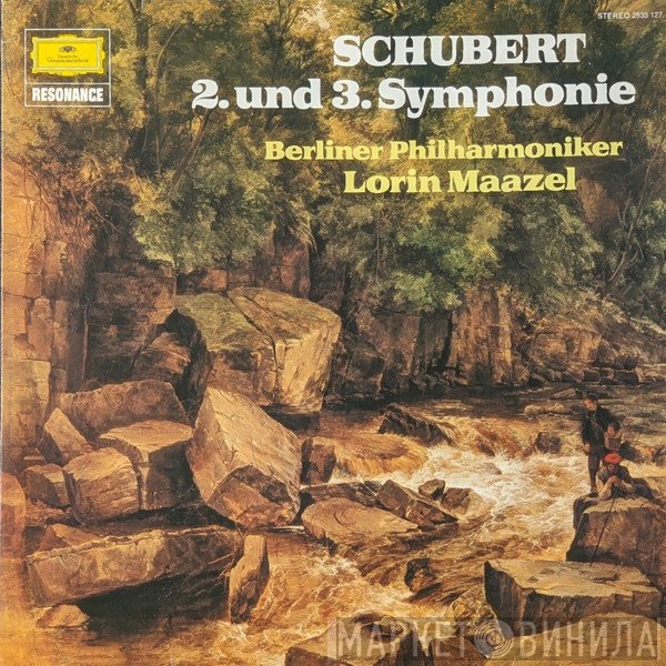 Berliner Philharmoniker, Franz Schubert, Lorin Maazel - 2. Und 3. Symphonie