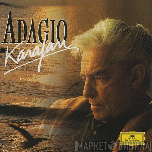 Berliner Philharmoniker, Herbert von Karajan  - Adagio