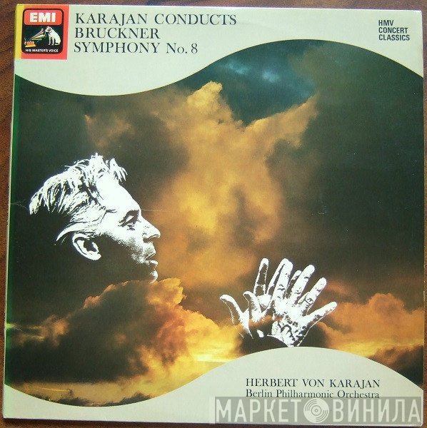 Berliner Philharmoniker, Herbert von Karajan, Anton Bruckner - Karajan Conducts Bruckner Symphony No. 8