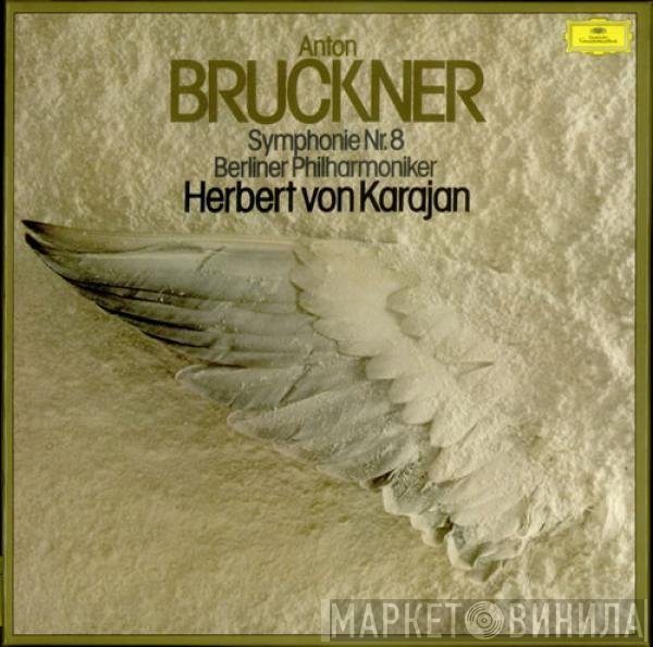 Berliner Philharmoniker, Herbert von Karajan, Anton Bruckner - Symphonie No. 8
