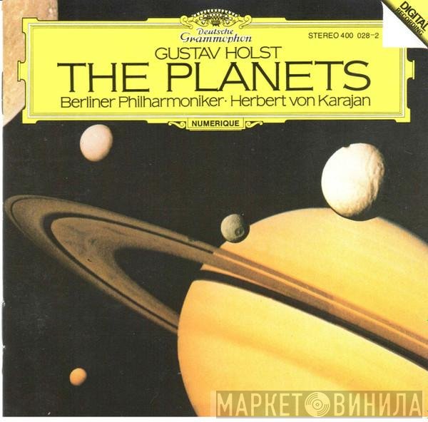 Berliner Philharmoniker, Herbert von Karajan, Gustav Holst - The Planets