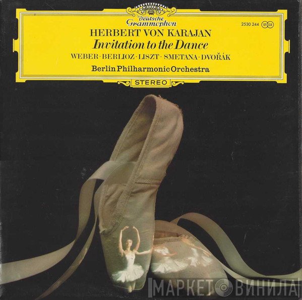 Berliner Philharmoniker, Herbert von Karajan - Invitation To The Dance