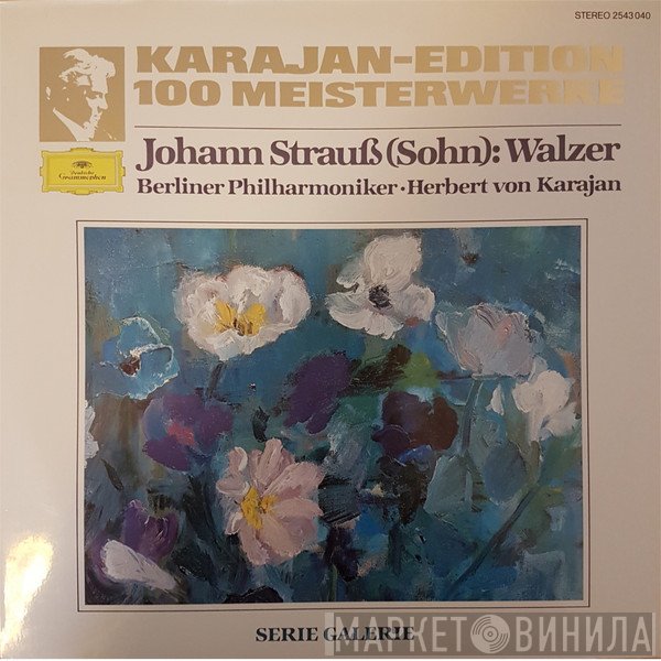 Berliner Philharmoniker, Herbert von Karajan - Karajan-Edition 100 Meisterwerke - Johann Strauss (Sohn): Walzer