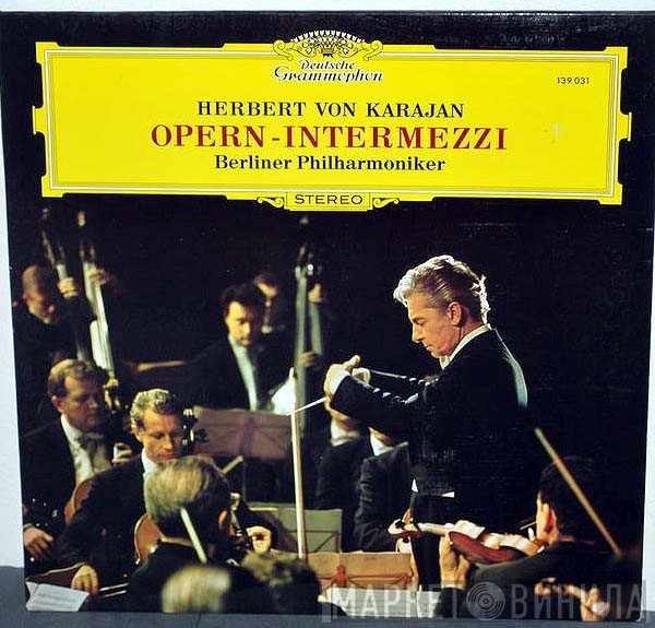 Berliner Philharmoniker, Herbert von Karajan - Opern-Intermezzi