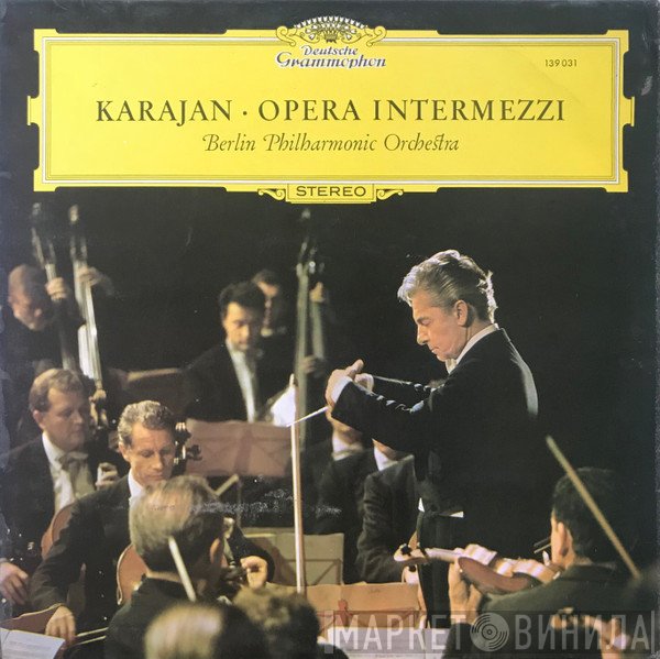 Berliner Philharmoniker, Herbert von Karajan - Opern-Intermezzi