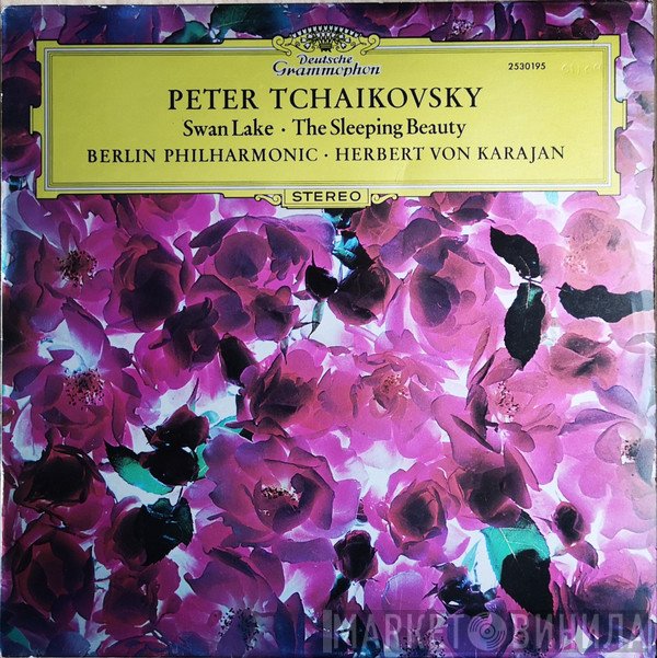 Berliner Philharmoniker, Herbert von Karajan, Pyotr Ilyich Tchaikovsky - Swan Lake • The Sleeping Beauty