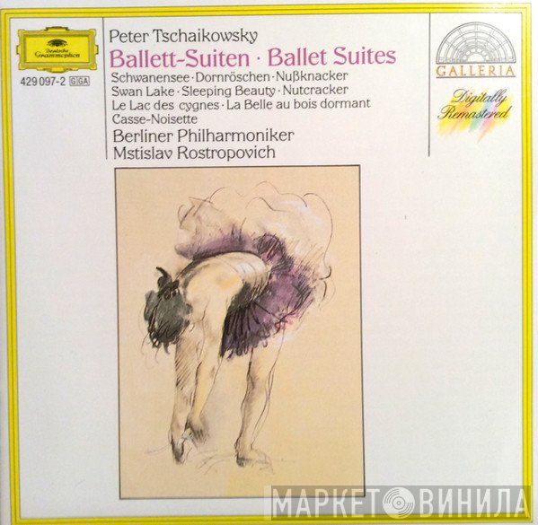 Berliner Philharmoniker, Mstislav Rostropovich, Pyotr Ilyich Tchaikovsky - Ballett-Suiten • Ballet Suites