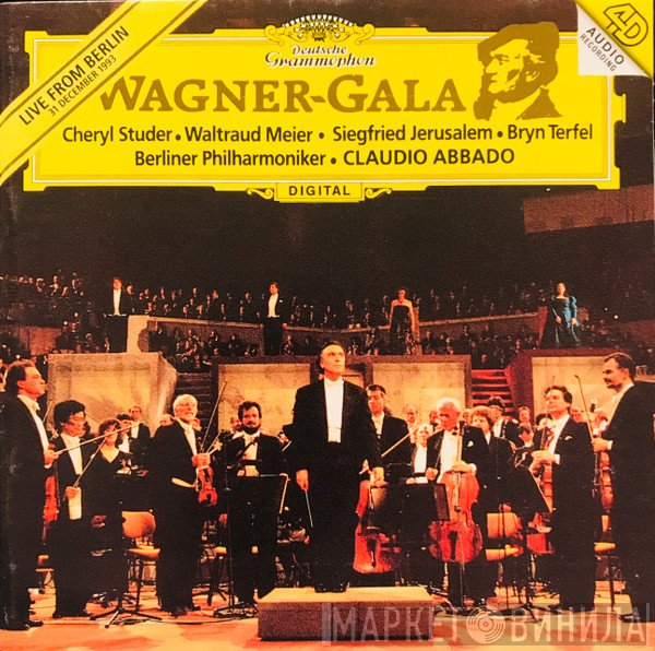 Berliner Philharmoniker, Richard Wagner, Claudio Abbado, Siegfried Jerusalem, Bryn Terfel, Waltraud Meier, Cheryl Studer - Wagner-Gala (Live From Berlin 31 December 1993)
